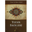 Tefsir Ekolleri 2. Cilt El Mustafa Yaynclk