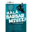 Hala Barbar myz? Edebi eyler Yaynevi