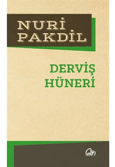 Dervi Hneri Nuri Pakdil Edebiyat Dergisi Yaynlar