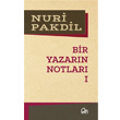 Bir Yazarn Notlar 1 Nuri Pakdil Edebiyat Dergisi Yaynlar