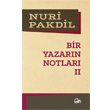 Bir Yazarn Notlar 2 Nuri Pakdil Edebiyat Dergisi Yaynlar