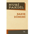 Bakr Dnemi Nuri Pakdil Edebiyat Dergisi Yaynlar
