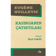 Kasrgann atrtlar Eugene Guillevic Edebiyat Dergisi Yaynlar