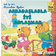 Berenstain Aylar Arkadalarla yi Anlamak Mikado Yaynlar