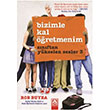 Bizimle Kal retmenim Snftan Ykselen Sesler 3 Rob Buyea Altn Kitaplar