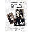  Vatan Bir Hayat Svoboda Petrova Alibri Yaynlar