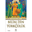 Bilim Din ve Trklk skender ksz Panama Yaynclk