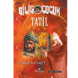 Tatil Cengiz Karaefe Erguvan Yaynevi