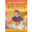 Bir iman Gnei Said Nursi Mustafa ztrk Erguvan Yaynevi