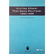 Atatrk Dnemi Trk Deniz Politikas 1923-1938 Derlem Yaynlar