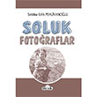 Soluk Fotoraflar Sddka Kan Pehlivanolu Ulak Yaynclk