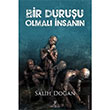 Bir Duruu Olmal nsann Salih Doan Payidar Yaynevi
