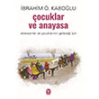ocuklar ve Anayasa brahim  Kabolu Tekin Yaynevi