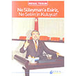 Ne Sleymana Esiriz Ne Selimin Kuluyuz Etkin Kitaplar