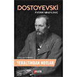 Yeraltndan Notlar Fyodor Mihaylovi Dostoyevski Puslu Yaynclk