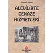 Alevilikte Cenaze Hizmetleri Mehmet Yaman Can Yaynlar Ali Adil Atalay
