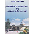 Anadolu Erenleri ve Anma Trenleri Arzu Kahraman Can Yaynlar Ali Adil Atalay