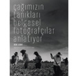 amzn Tanklar Belgesel Fotoraflar Anlatyor Ken Light Espas Kuram Sanat Yaynlar