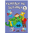 Renkler ve ekiller 4+Ya Glizar illiyz etinkaya Beyaz Panda Yaynlar