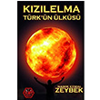 Kzlelma Trk`n lks Namk Kemal Zeybek Atayurt Yaynevi