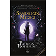 Sessizliğin Müziği Patrick Rothfuss İthaki Yayınları