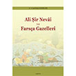 Ali ir Nevai ve Farsa Gazelleri A Hilal Kalkandelen Aratrma Yaynlar