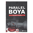 Paralel Boya Sona Yaynlar