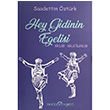 Hey Gidinin Egelisi Saadettin ztrk Dou Kitabevi