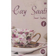 Çay Saati 1 ismail Saydam Ek Kitap Yayınları
