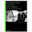Yok Kent Ricardo Piglia Aylak Kitap