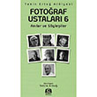 Fotoraf Ustalar 6 Tekin Ertu Fotoraf Sanat Kitaplar