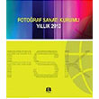 Fotoraf Sanat Kurumu Yllk 2013 lkay Toka Fotoraf Sanat Kitaplar