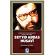 Lbnan slami Direnii Hizbullahn Kurucu Lideri ehid Seyyid Abbas Musavi Feta Yaynclk