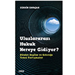 Uluslararas Hukuk Nereye Gidiyor? Zerrin Savaan izgi Kitabevi Yaynlar
