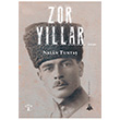 Zor Yllar Nalan Tunta Yitik lke Yaynlar