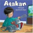 Atakan Televizyon Seyretmek istiyor Sandrine Deredel Rogeon Kakns Yaynlar