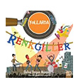 Renkgiller Yollarda Defne Ongun Mminolu Artemis Yaynlar