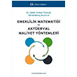 Emeklilik Matematii ve Akteryal Maliyet Yntemleri Seher Arkan Tezergil Trkmen Kitabevi