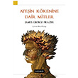 Atein Kkenine Dair Mitler James George Frazer Dou Bat Yaynlar