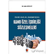 dare Hukuku Bakmndan Kamu zel birlii Szlemeleri Fatih Gkyurt Adalet Yaynevi