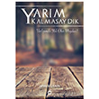 Yarm Kalmasaydk Zehra Belkaya Tilki Kitap