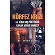 Krfez Krizi Ve Trk D Politikas Karar Verme Modeli Ertan Efegil Gndoan Yaynlar