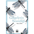 Glgelerin Sessizlii Recep rek Anatolia Kitap