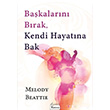 Bakalarn Brak, Kendi Hayatna Bak Koridor Yaynclk