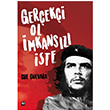 Gereki Ol mkansz ste Ernesto Che Guevara leri Yaynlar
