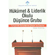 Hkmet ve Liderlik Okulu Dnce Grubu Baheehir Yaynlar