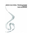 Archi Cultural Interactions Through the Silkroad Baheehir niversitesi Yaynlar