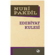 Edebiyat Kulesi Nuri Pakdil  Edebiyat Dergisi Yaynlar