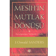 Mesih`in Mutlak Dn J. Oswald Sanders Haberci Basn Yayn