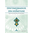 Dini Danmanlk ve Din Hizmetleri Ensar Neriyat